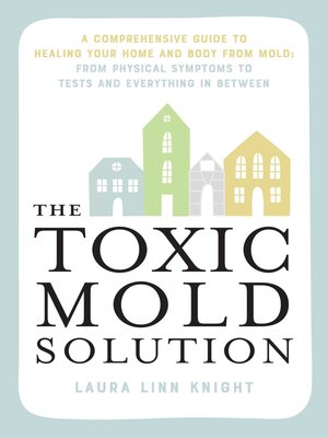 cover image of The Toxic Mold Solution